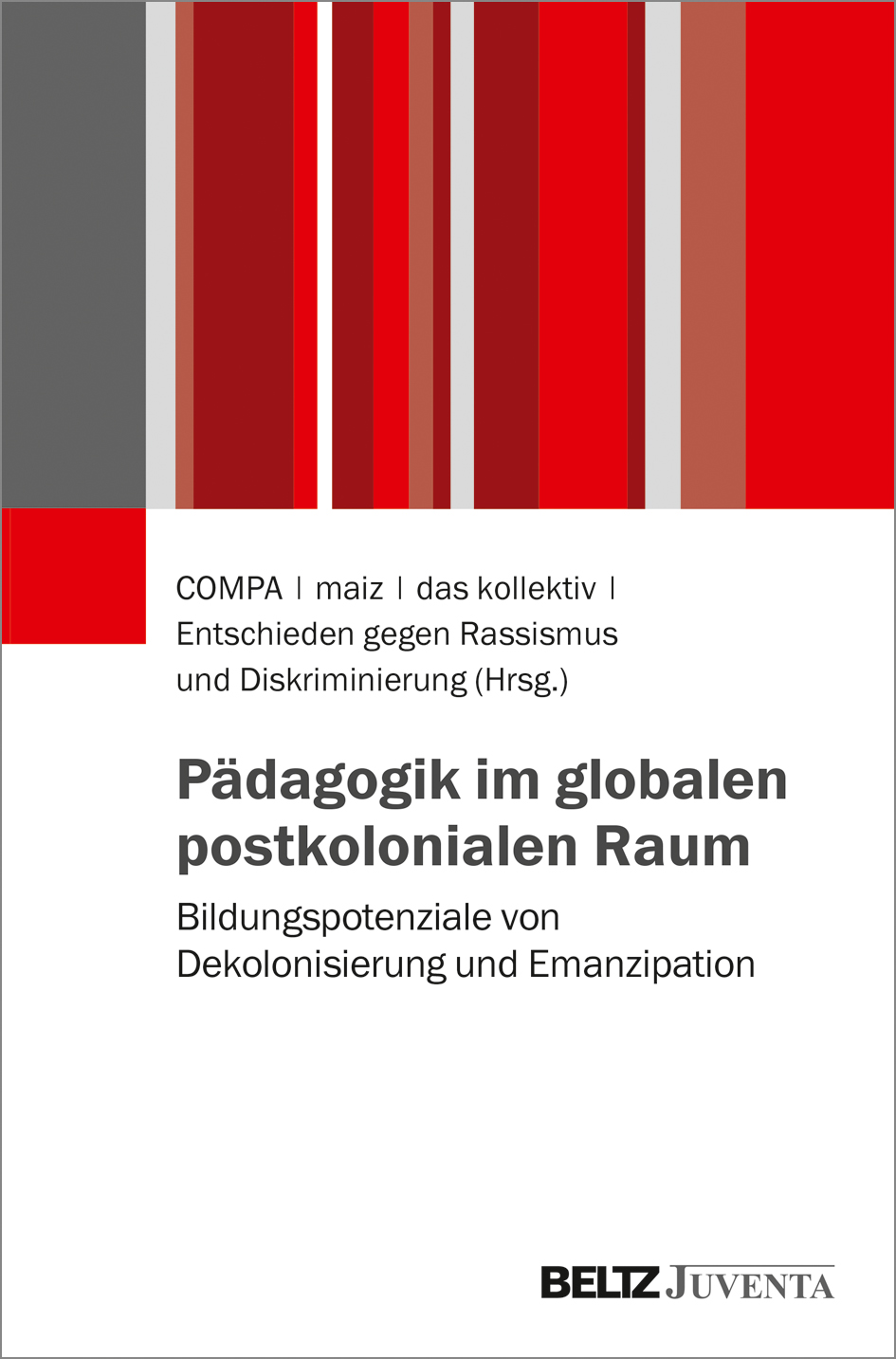 COMPA et al. (Hg.): P&auml;dagogik im globalen postkolonialen Raum, 2019