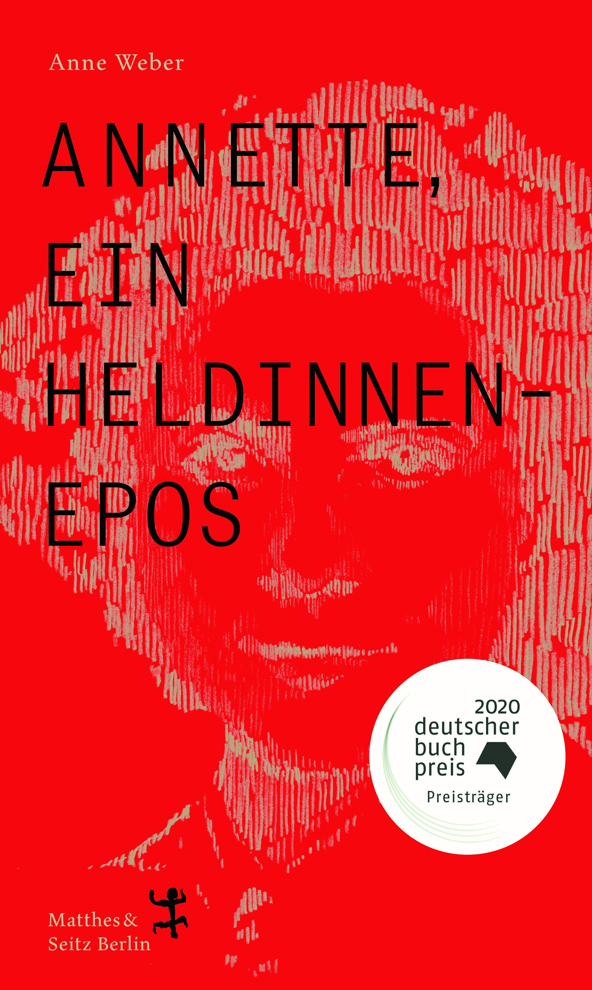 Weber, Anne: Annette, ein Heldinnenepos, 2020