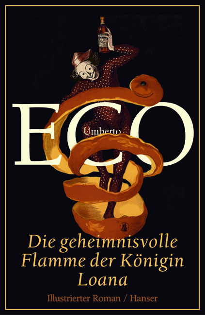 Eco, Umberto: Die geheimnisvolle Flamme der K&ouml;nigin Loana, 2004