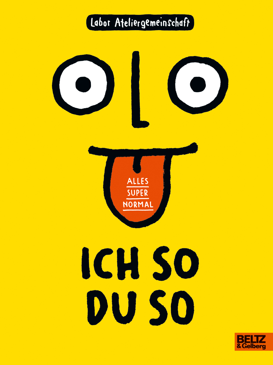 Labor Arbeitsgemeinschaft: Ich so du so. Alles super normal, 2019