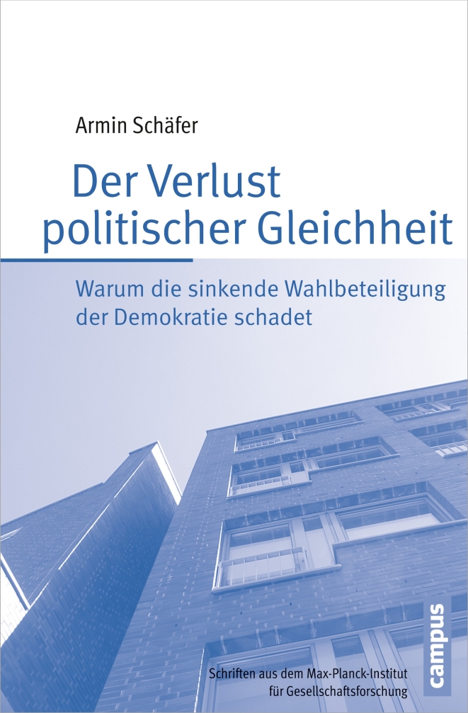 Sch&auml;fer, Armin: Der Verlust politischer Gleichheit, 2015
